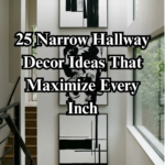 25 Narrow Hallway Decor Ideas That Maximize Every Inch