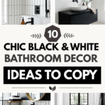10 Chic Black & White Bathroom Decor Ideas to Copy