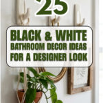 25 Black & White Bathroom Decor Ideas for a Designer Look