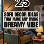25 Sofa Decor Ideas That Make Any Living Room Feel Luxurious