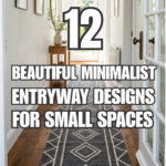 12 Beautiful Minimalist Entryway Designs for Small Spaces