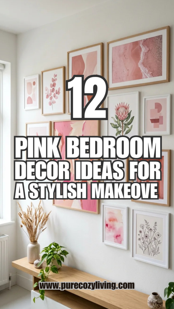 12 Pink Bedroom Decor Ideas for a Stylish Makeover