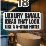 18 Luxury Small Bathroom Ideas That Look Like a 5-Star Hotel