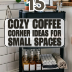 15 Cozy Coffee Corner Ideas for Small Spaces