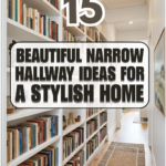 15 Beautiful Narrow Hallway Ideas for a Stylish Home